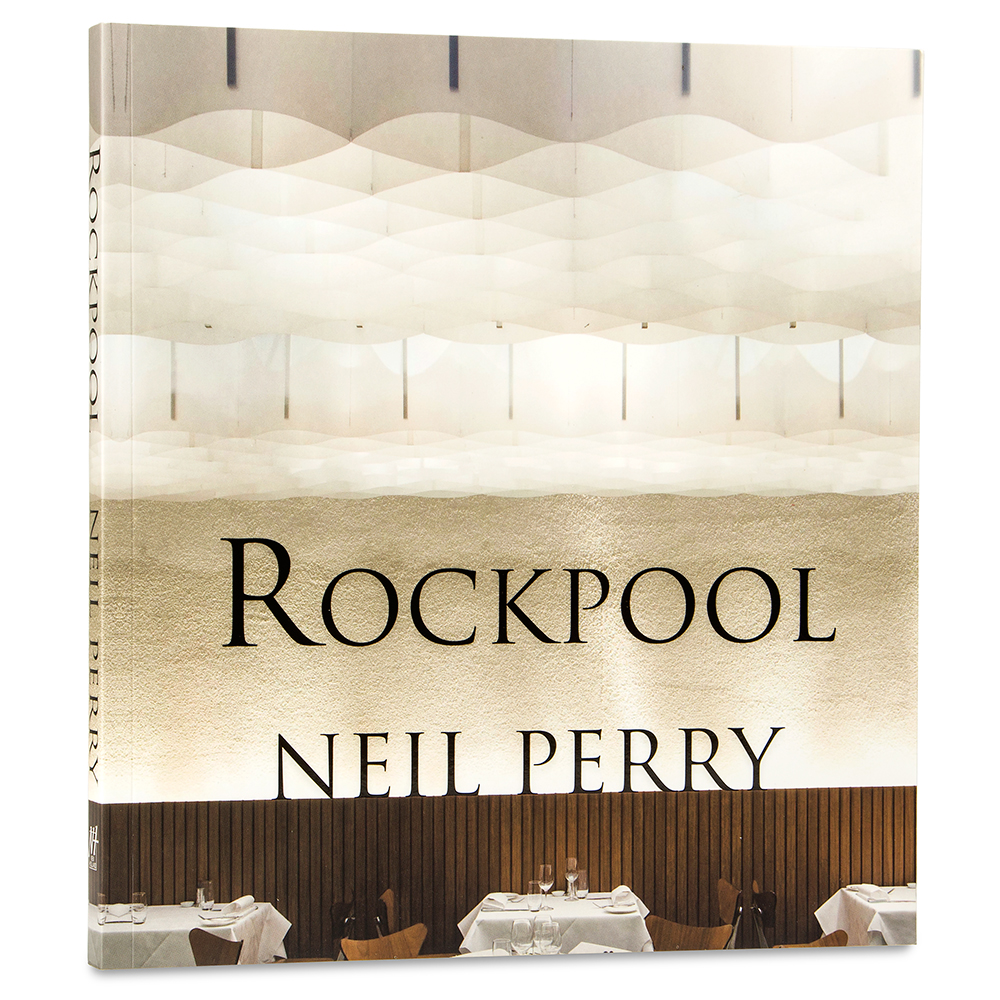 Rock Pool. Book Book - Rockpool Neil Perry | Peter's of Kensington