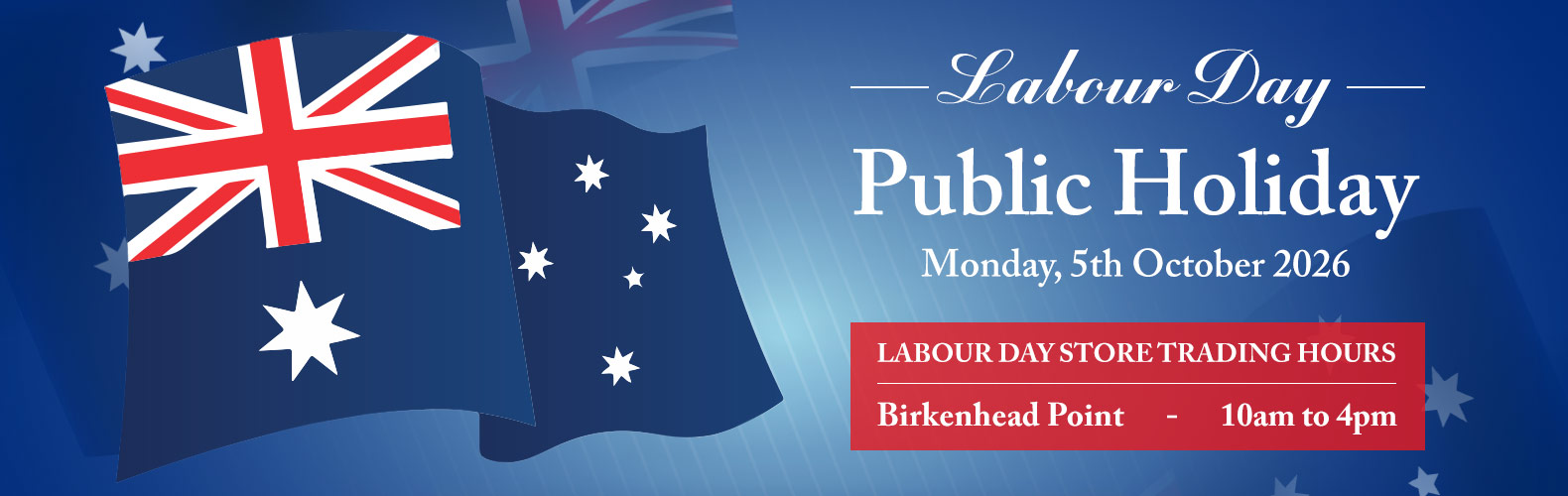 Labour Day Public Holiday Trading Hours
